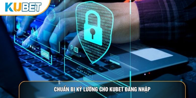 Chuẩn bị kỹ lưỡng cho Kubet đăng nhập Chuẩn bị kỹ lưỡng cho Kubet đăng nhập